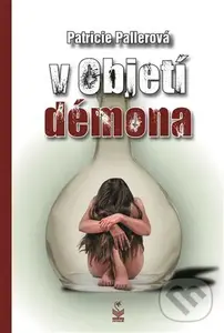 V objetí démona - Patricie Pallerová