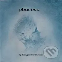 Tangerine Dream: Phaedra - Tangerine Dream