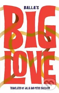 Big Love - Balla