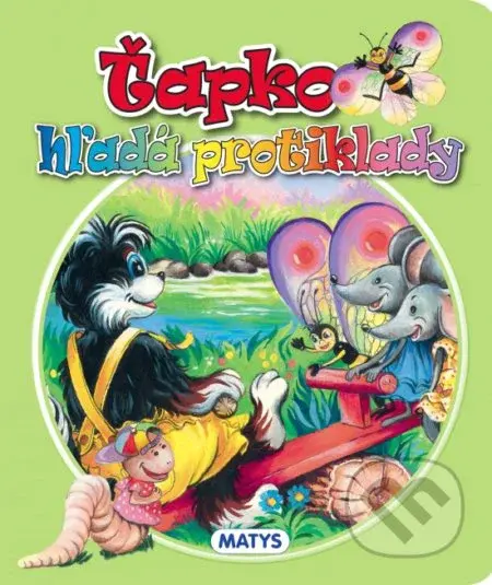 Ťapko hľadá protiklady - kniha z kategorie Pohádky