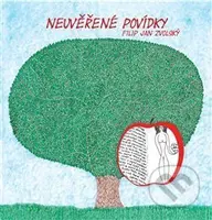 Neuvěřené povídky - Filip Jan Zvolský - kniha z kategorie Beletrie