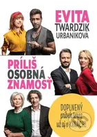 Príliš osobná známosť (Doplnený príbeh) - Eva Urbaníková - kniha z kategorie Společenská beletrie