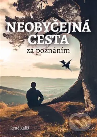 Neobyčejná cesta za poznáním - René Kališ - kniha z kategorie Beletrie pro děti