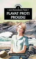 Joni Eareckson Tada - Plavat proti proudu - Catherine MacKenzie - kniha z kategorie Pro děti