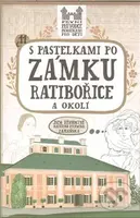 S pastelkami po zámku Ratibořice a okolí (První průvodce pro děti) - kniha z kategorie Omalovánky