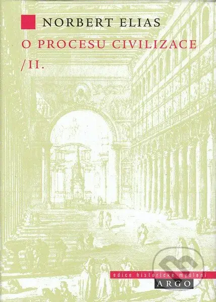 O procesu civilizace, 2. díl - Norbert Elias - kniha z kategorie Sociologie