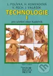 Technologie I (pro učební obor Kadeřník) - L. Polívka, H. Komendová, V. Pech, J. Valášek - kniha z kategorie Kosmetika a péče o tělo