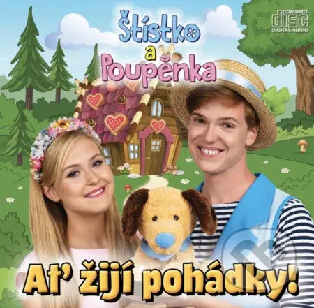 Štístko A Poupěnka: Ať Žijí Pohádky - Štístko A Poupěnka