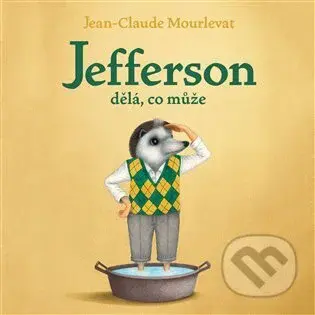 Jefferson dělá, co může - Jean-Claude Mourlevat - audiokniha z kategorie Pro děti