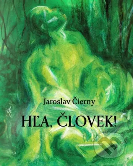 Hľa, človek! - Jaroslav Čierny - kniha z kategorie Poezie