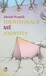 Identifikace mé identity - Zdeněk Pospíšil - kniha z kategorie Odborné a naučné