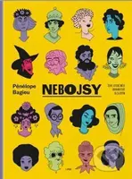 Nebojsy (Ženy, které měly odvahu stát si za svým) - Pénélope Bagieu - kniha z kategorie Komiksy