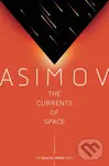 The Currents of Space - Isaac Asimov