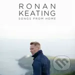 Ronan Keating: Songs From Home - Ronan Keating