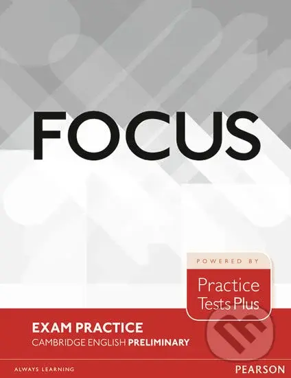Focus: Exam Practice (Cambridge English Preliminary) - kniha z kategorie Jazykové učebnice a slovníky