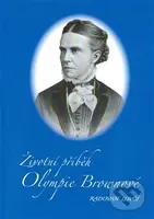 Životní příběh Olympie Brownové - Radovan Lovčí - kniha z kategorie Životopisy