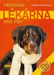 Přírodní lékárna pro psy - Heike Achner