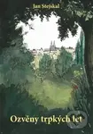 Ozvěny trpkých let - Jan Stejskal - kniha z kategorie Beletrie