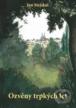 Ozvěny trpkých let - Jan Stejskal - kniha z kategorie Beletrie