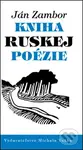 Kniha ruskej poézie - Ján Zambor