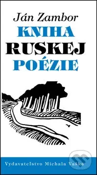 Kniha ruskej poézie - Ján Zambor