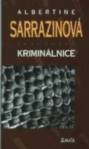 Kriminálnice - Albertine Sarrazinová