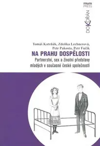 Na prahu dospělosti - Tomáš Katrňák