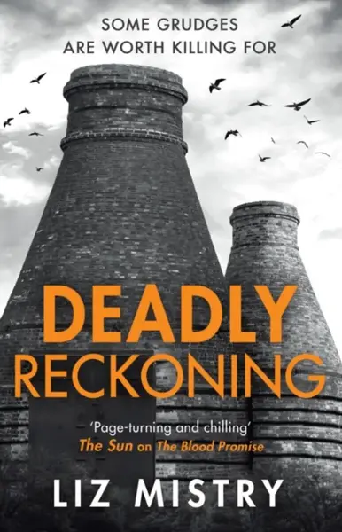 Deadly Reckoning - Liz Mistry