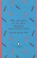 The Murders in the Rue Morgue and Other Tales