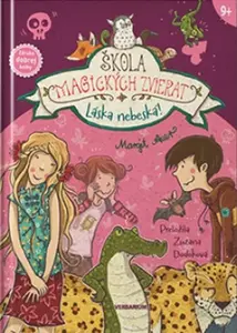 Láska nebeská! (Škola magických zvierat 8. diel)