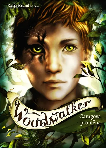Woodwalker Caragova proměna (1. díl)