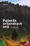 Pašerák srílanských snů