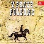 Lubomír Pleva, Taneční orchestr Čs. rozhlasu, Josef Vobruba – V pravé poledne (Melodie z filmů)