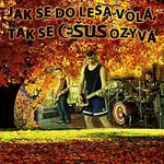 Ešus – Jak se do lesa volá, tak se Ešus ozývá