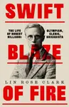 Swift Blaze of Fire - Lin Clark
