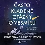 Jan Eisler – Cham, Whiteson: Často kladené otázky o vesmíru