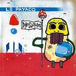 Le Payaco – Dnes je ten deň CD