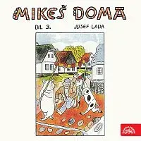 Naďa Gajerová – Lada: Mikeš doma Díl 3.