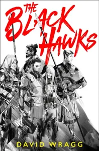The Black Hawks (poškozená) - David Wragg