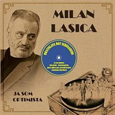 Milan Lasica & Bratislava Hot Serenaders – Ja som optimista