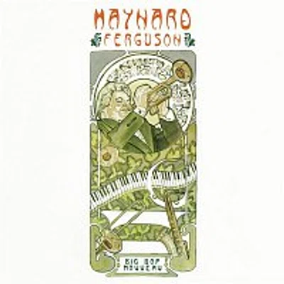 Maynard Ferguson – Big Bop Nouveau