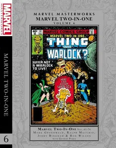Marvel Masterworks: Marvel Two-in-one Vol. 6 - Mark Gruenwald, Ralph Macchio, Ron Wilson