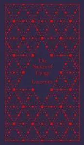 The Nature of Things - Lucretius