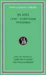 Lysis. Symposium. Phaedrus - Plato