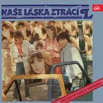 Hana Zagorová – Naše láska ztrácí L