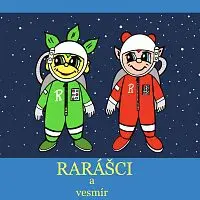 RARÁŠCI – Rarášci a vesmír