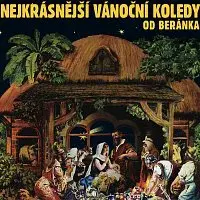 Různí interpreti – Nejkrásnější vánoční koledy od beránka (+ karaoke verze & zpěvník)