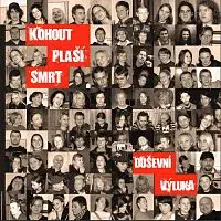 Kohout plaší smrt – Duševní výluka