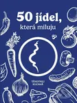 50 jídel, která miluju - Těhotnej kuchař