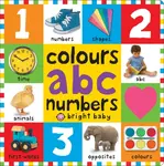Colours ABC Numbers - Roger Priddy, Priddy Books